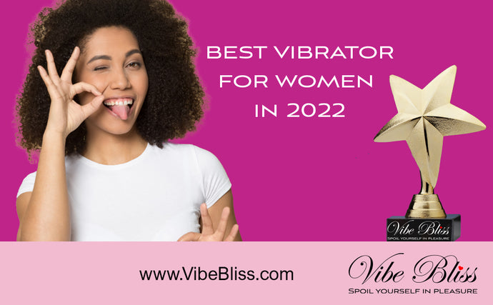 The Best viberators for women in 2022 part 1 of 2