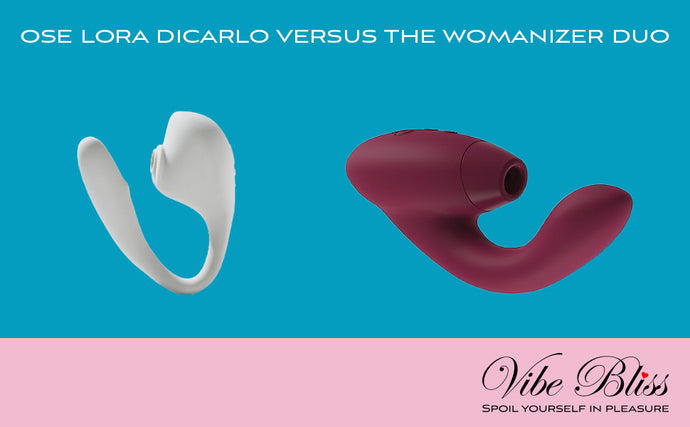 Ose Lora Dicarlo versus the Womanizer Duo