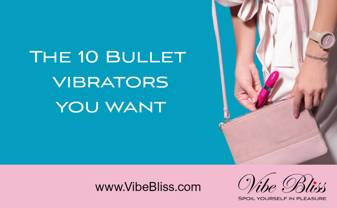 The 10 bullet viberators you need for intense orgasm